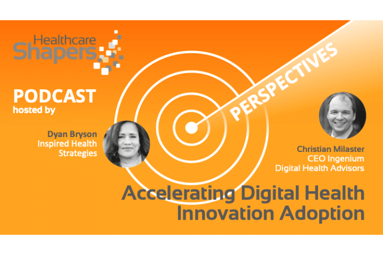 Accelerating the Adoption of Digital Health Innovation